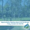 Riparian Buffer Field Day: Meet Us at the Stream